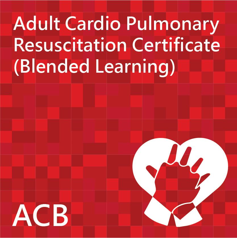 Adult Cardio Pulmonary Resuscitation Certificate Course (Blended Learning)