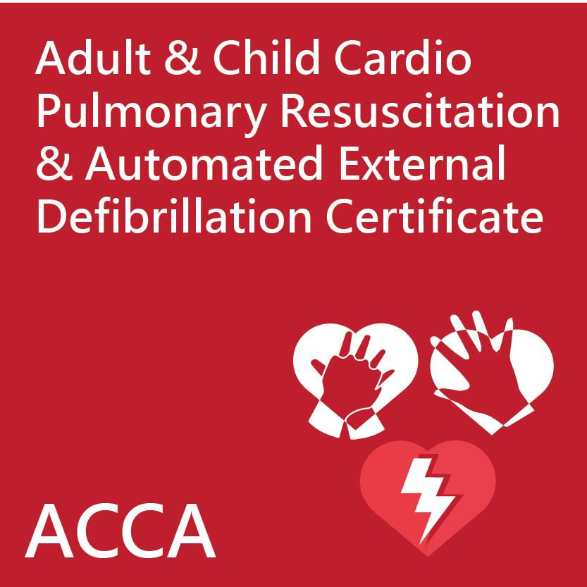 Adult & Child Cardio Pulmonary Resuscitation & Automated External Defibrillation Certificate Course