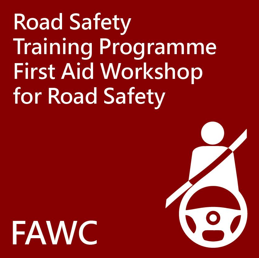 First Aid Workshop on Road Safety (The Community Chest Social Innovation Fund) Module