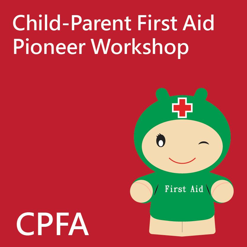 Child-Parent First Aid Pioneer Workshop