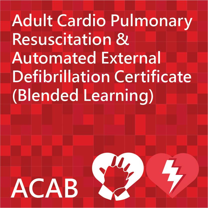 Adult Cardio Pulmonary Resuscitation & Automated External Defibrillation Certificate Course (Blended Learning)