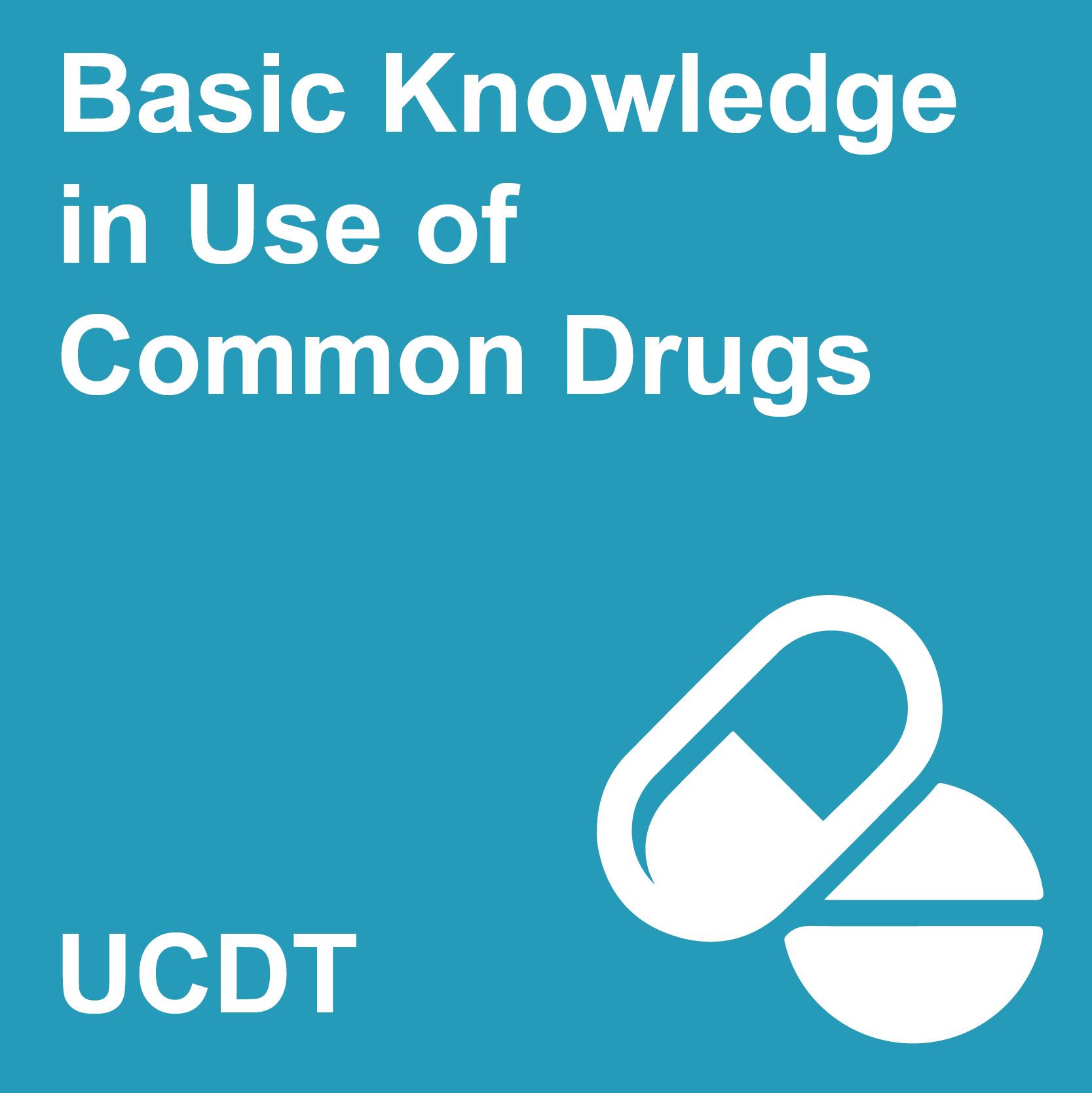 Basic Knowledge in Use of Common Drugs Training Course