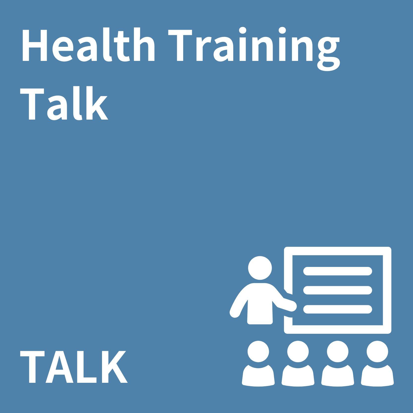 Health Training Talk